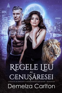 Regele Leu al Cenușăresei: O Poveste de Dragoste Contemporană ca în Basme — Romantasy "Când o preluare ostilă în consiliul de administrație amenință moștenirea familiei sale, un miliardar metamorf trebuie să încheie o căsătorie din interes cu o cameristă strălucită pentru a-și păstra funcția de CEO. O romanță paranormală picantă pentru fanii lui Shelly Laurenston, G.A. Aiken, Suzanne Wright, Thea Harrison și ai seriei Immortals After Dark de Kresley Cole. Cu antrenamente secrete de dimineață în pădure cu o jucărie laser pentru pisici, o primă întâlnire adorabilă (meet-cute) la un bal mascat, o mamă pețitoare băgăcioasă și o chimie încinsă. Pentru cititorii care iubesc: miliardari metamorfi, romanțe cu căsătorie din interes (marriage of convenience), drame în consiliul de administrație, fated mates și eroine competente din domeniul STEM. Perfectă pentru fanii Succession, Billions și Frumoasa și Bestia."